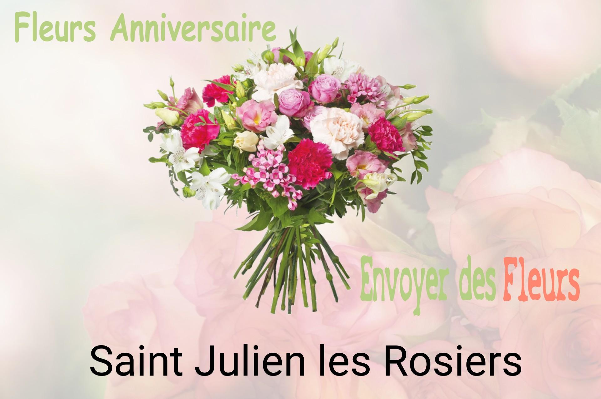 Bouquet de fleurs d’anniversaire livré à Saint-Julien-les-Rosiers