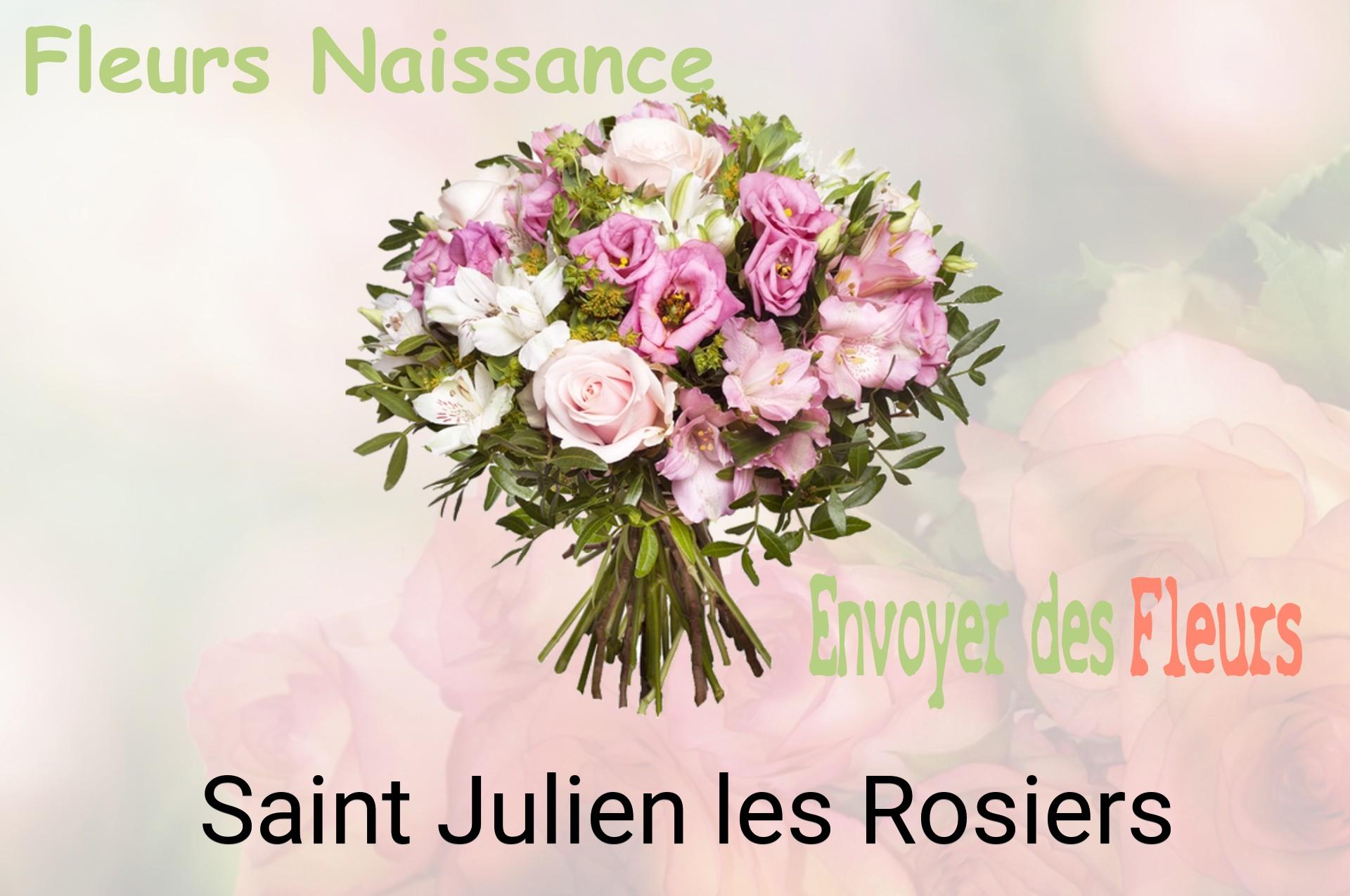 Bouquet de fleurs de naissance livré à Saint-Julien-les-Rosiers